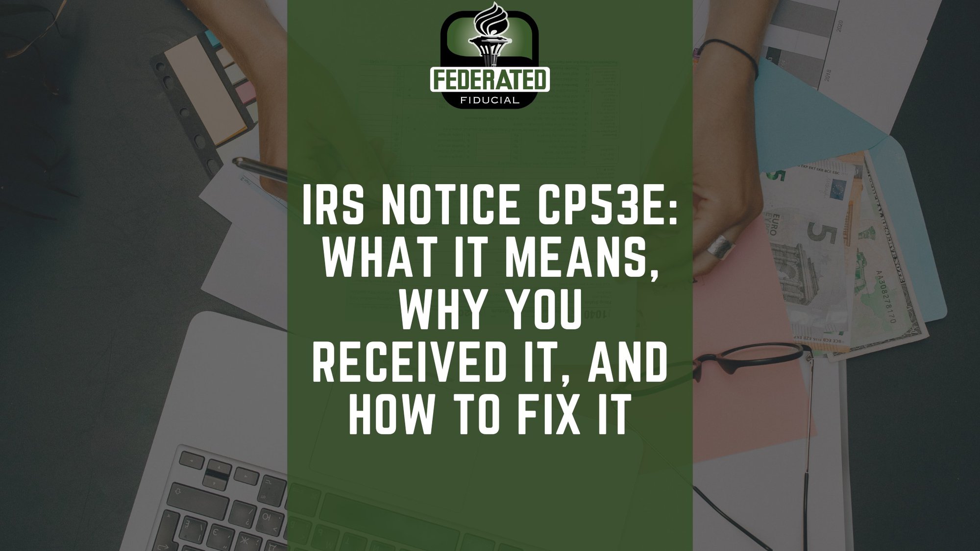 IRS Notice CP53E: What It Means, Why You Received It, and How to Fix It cover